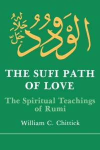 The Sufi Path of Love av William C. Chittick