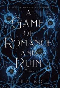 A Game of Romance and Ruin av Ruby Roe