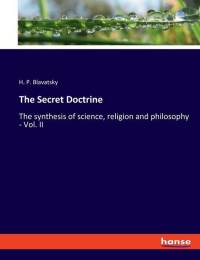 The Secret Doctrine av H. P. Blavatsky