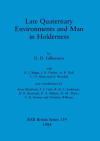 Late Quaternary Environments and Man in Holderness av D. D. Gilbertson