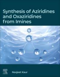 Synthesis of Aziridines and Oxaziridines from Imines av Navjeet Kaur