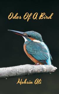 Odes Of A Bird av Mohsin Ali