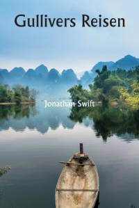 Swift, J: Gullivers Reisen av Jonathan Swift