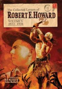 The Collected Letters of Robert E. Howard, Volume 3 av Robert E. Howard