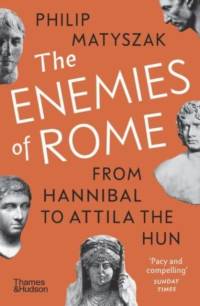 The Enemies of Rome av Philip Matyszak