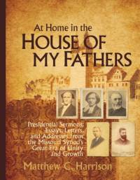 At Home in the House of My Fathers av Matthew Harrison