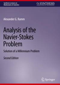 Analysis of the Navier-Stokes Problem av Alexander G. Ramm