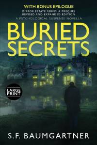 Buried Secrets av S. F. Baumgartner