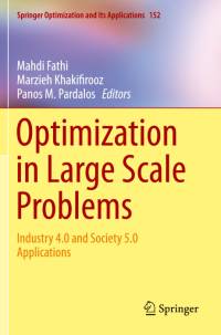 Optimization in Large Scale Problems av Mahdi Fathi
