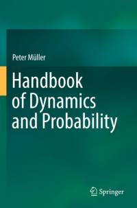 Handbook of Dynamics and Probability av Peter Muller