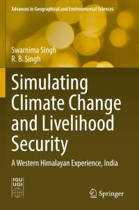 Simulating Climate Change and Livelihood Security av R. B. Singh