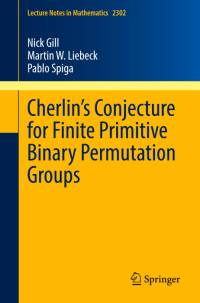 Cherlin¿s Conjecture for Finite Primitive Binary Permutation Groups av Nick Gill