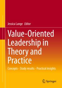 Value-Oriented Leadership in Theory and Practice av Jessica Lange