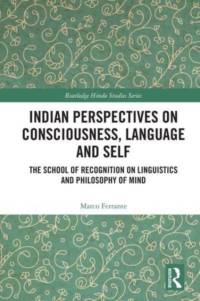 Indian Perspectives on Consciousness, Language and Self av Marco Ferrante