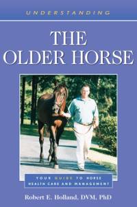 Understanding the Older Horse av Robert E. Holland