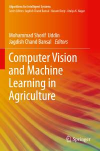 Computer Vision and Machine Learning in Agriculture av Mohammad Shorif Uddin