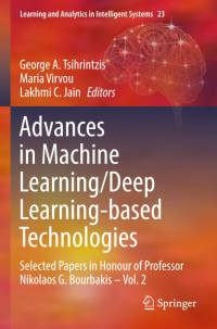 Advances in Machine Learning/Deep Learning-based Technologies av George A. Tsihrintzis