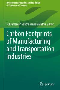 Carbon Footprints of Manufacturing and Transportation Industries av Subramanian Senthilkannan Muthu