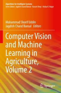 Computer Vision and Machine Learning in Agriculture, Volume 2 av Jagdish Chand Bansal