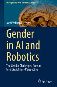 Gender in AI and Robotics av Jordi Vallverdú