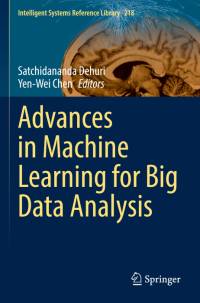 Advances in Machine Learning for Big Data Analysis av Yen-Wei Chen