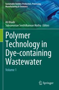 Polymer Technology in Dye-containing Wastewater av Subramanian Senthilkannan Muthu