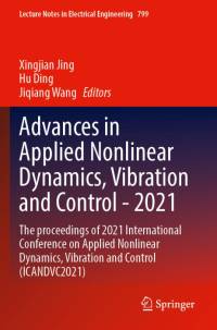 Advances in Applied Nonlinear Dynamics, Vibration and Control -2021 av Xingjian Jing