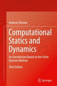 Computational Statics and Dynamics av Andreas Ochsner