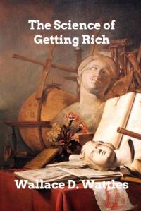 The Science of Getting Rich av Wallace D. Wattles