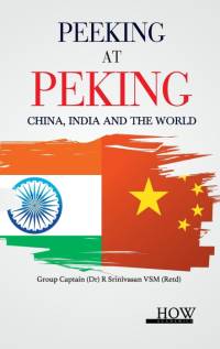Peeking at Peking China, India and the World av R. Srinivasan