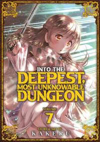 Into the Deepest, Most Unknowable Dungeon Vol. 7 av Kakeru