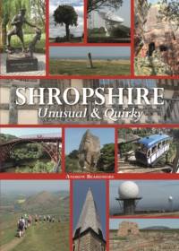 Shropshire Unusual & Quirky av Andrew Beardmore