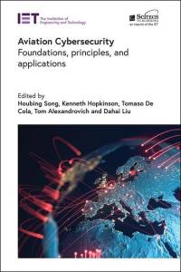 Aviation Cybersecurity: Foundations, Principles, and Applications av Houbing Song