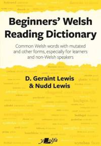 Beginners' Welsh Reading Dictionary av D. Geraint Lewis