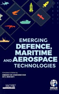 Emerging Defence, Maritime and Aerospace Technologies av Jayakrishnan N Nair