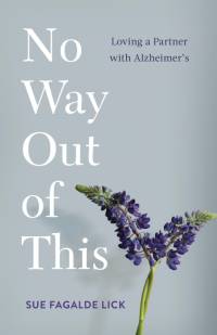 No Way Out of This av Sue Fagalde Lick