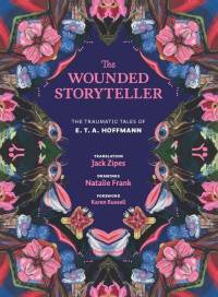 The Wounded Storyteller av E. T. A. Hoffmann