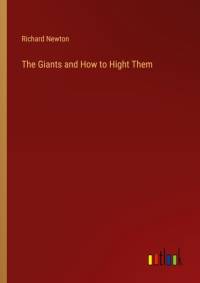 The Giants and How to Hight Them av Richard Newton