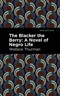 The Blacker the Berry av Wallace Thurman