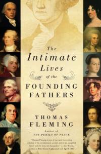 Intimate Lives of the Founding Fathers, The av Thomas Fleming