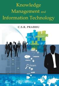 Knowledge Management And Information Technology av Csr Prabhu