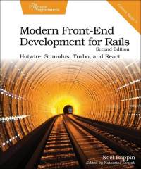 Modern Front-End Development for Rails av Noel Rappin