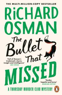The Bullet That Missed av Richard Osman