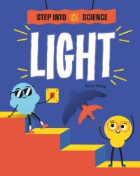 Step Into Science: Light av Peter Riley