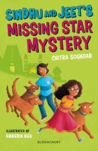 Sindhu and Jeet's Missing Star Mystery: A Bloomsbury Reader av Chitra Soundar