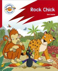 Reading Planet: Rocket Phonics – Target Practice - Rock Chick - Red B av Zoe Clarke