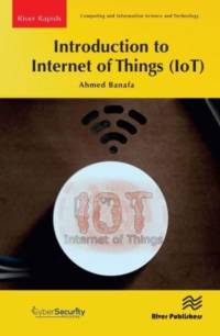 Introduction to Internet of Things (IoT) av Ahmed Banafa