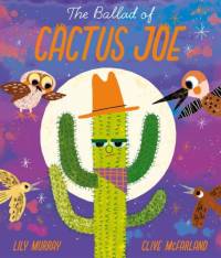 The Ballad of Cactus Joe av Lily Murray