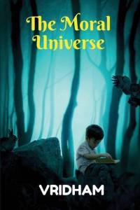 The Moral Universe av Vridham