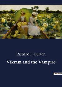 Vikram and the Vampire av Richard F. Burton
